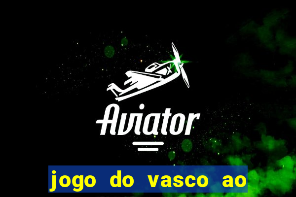 jogo do vasco ao vivo hd